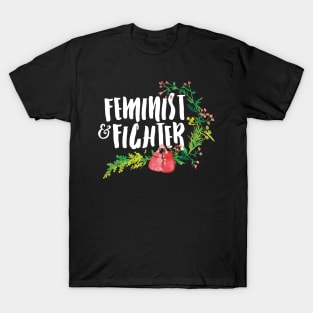 Feminist & Fighter (white text) T-Shirt